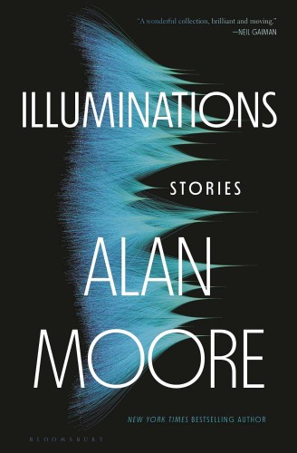 ILLUMINATIONS STORIES BY ALAN MOORE HC (9781635578805)