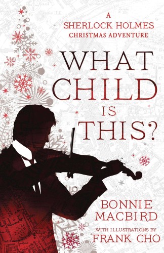 WHAT CHILD IS THIS SHERLOCK HOLMES CHRISTMAS ADV HC (9780008521288)