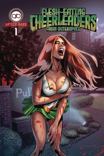FLESH EATING CHEERLEADERS FROM OUTER SPACE #1