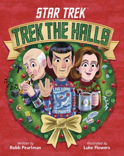 STAR TREK TREK THE HALLS HC (9780316361187)
