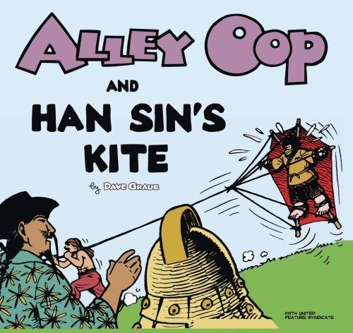 ALLEY OOP AND HAN SINS KITE (9781936412211)