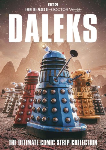 DOCTOR WHO DALEKS ULT COMIC STRIP COLL TP VOL 01 (9781804910597)