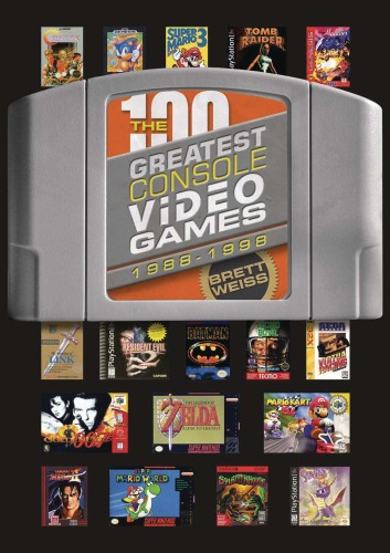 100 GREATEST CONSOLE VIDEO GAMES 1988-1998 HC (9780764364327)