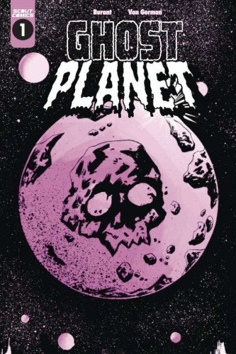 GHOST PLANET ONESHOT CVR A VON GORMAN & ESTEVEZ