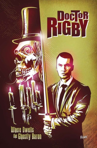 DOCTOR RIGBY WHERE DWELLS GHOSTLY BARON (ONE SHOT)