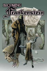 BECOMING FRANKENSTEIN #3