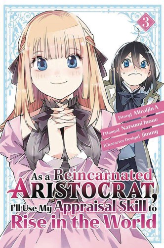 AS A REINCARNATED ARISTOCRAT USE APPRAISAL SKILL GN VOL 03 (9781646515141)
