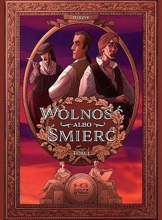Wolność albo śmierć Tom 1 (9788366128972)