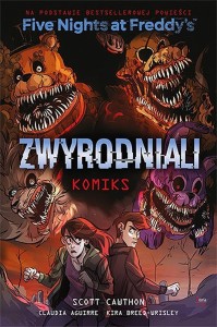 Five Nights at Freddy's - Zwyrodniali
