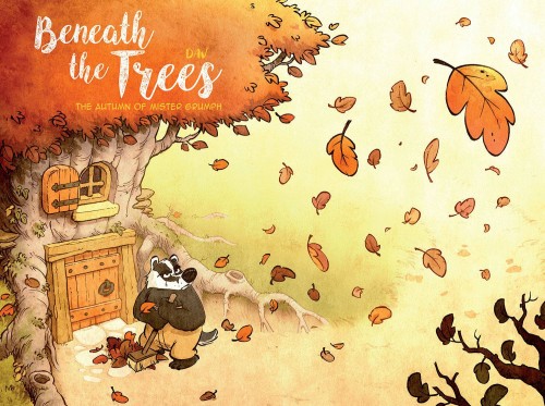 BENEATH TREES AUTUMN OF MISTER GRUMPH HC (9781951719258)