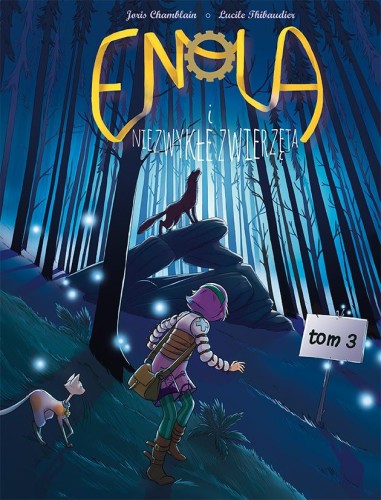 Enola i niezwykłe zwierzęta Tom 3 (9788328150478)