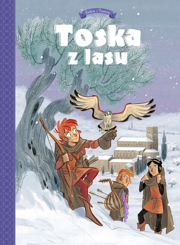 Toska z lasu Tom 2 Spiski, ucieczki, tajemnice i porwania (9788328154827)