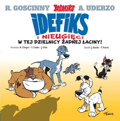 Idefiks i Nieugięci Tom 1 W tej dzielnicy żadnej łaciny (9788328155282)