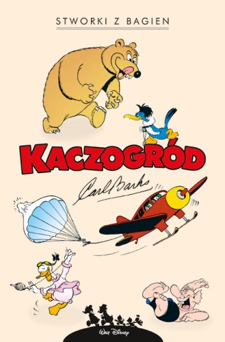 Kaczogród Carl Barks. Stworki z bagien i inne historie z lat 1944–1945 (9788328155091)
