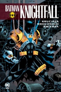 Batman Knightfall Tom 3 Krucjata Mrocznego Rycerza
