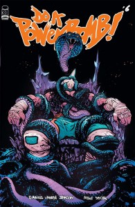 DO A POWERBOMB #6 (OF 7) CVR A JOHNSON & SPICER
