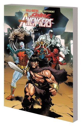 SAVAGE AVENGERS TP VOL 01 TIME IS THE SHARPEST EDGE (9781302945381)