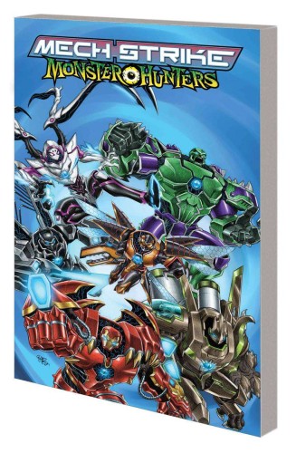 MECH STRIKE MONSTER HUNTERS TP (9781302946616)