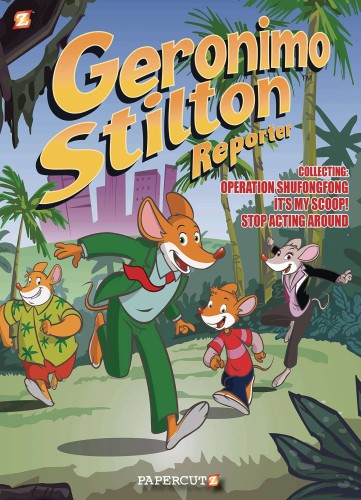 GERONIMO STILTON REPORTER 3IN1 GN VOL 01 (9781545809754)