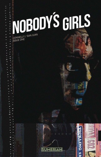 NOBODYS GIRLS #1 (OF 3) CVR A CONNELLY