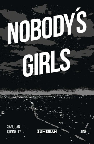 NOBODYS GIRLS #1 (OF 3) CVR D SAN JUAN