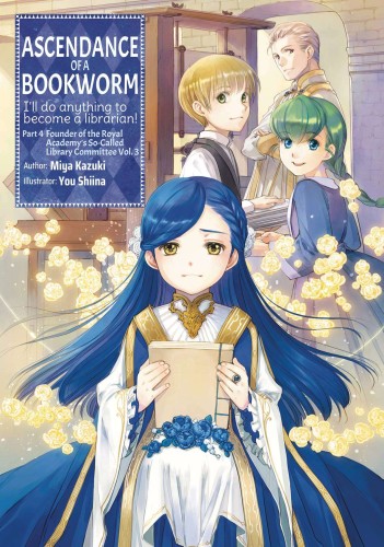 ASCENDANCE OF A BOOKWORM L NOVEL PART 4 VOL 3 (9781718356146)