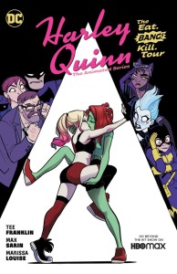 HARLEY QUINN THE ANIMATED SERIES VOL 01 THE EAT BANG KILL TOUR HC