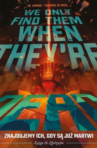 Znajdujemy ich, gdy są już martwi, tom 2: Złodziejka (9788382302806)