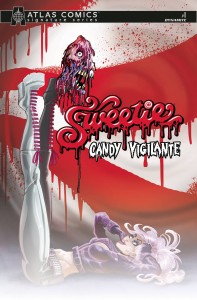 SWEETIE CANDY VIGILANTE #1 CVR G ALTAS SGN ED