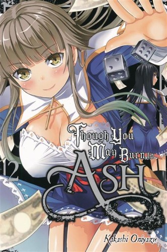 THOUGH YOU MAY BURN TO ASH GN VOL 02 (9780316446877)