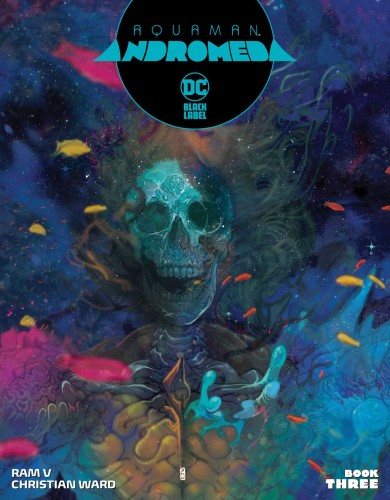 AQUAMAN ANDROMEDA #3 (OF 3) CVR A CHRISTIAN WARD