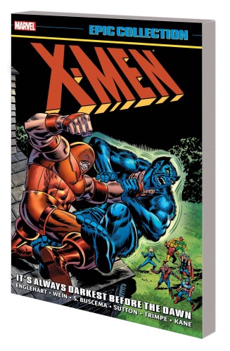 X-MEN EPIC COL TP VOL 04 ALWAYS DARKEST BEFORE THE DAWN NEW PTG (9781302950347)