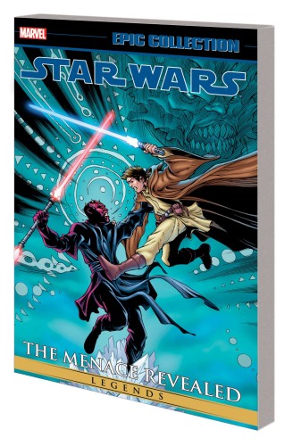 STAR WARS LEGENDS EPIC COLL MENACE REVEALED TP VOL 03 (9781302932312)