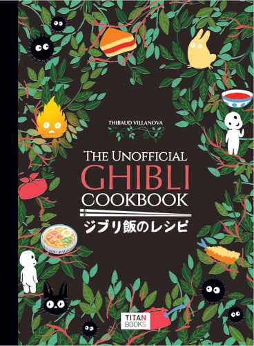 UNOFFICIAL GHIBLI COOKBOOK HC (9781803363523)