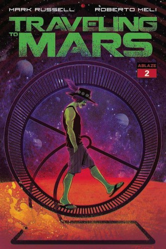 TRAVELING TO MARS #2 CVR B ARMENTARO