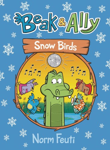 BEAK & ALLY GN VOL 04 SNOW BIRDS (9780063021679)