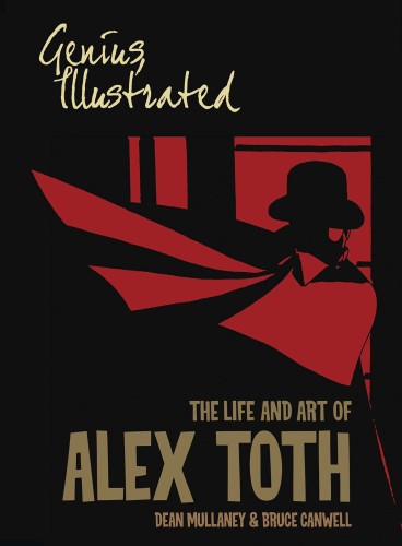 GENIUS ILLUSTRATED LIFE & ART OF ALEX TOTH TP (9781684059577)