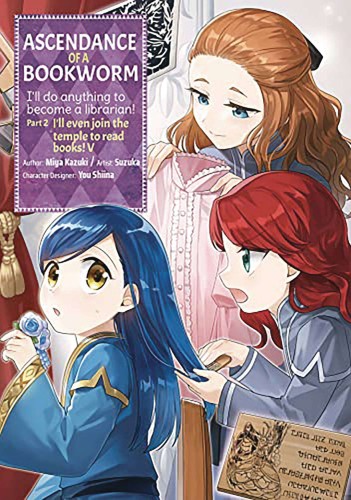 ASCENDANCE OF A BOOKWORM PART 2 GN VOL 05 (9781718372610)