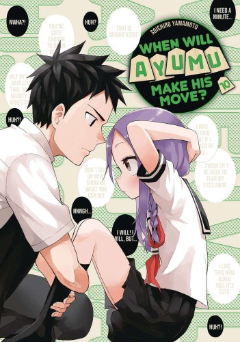 WHEN WILL AYUMU MAKE HIS MOVE GN VOL 10 (9781646516612)
