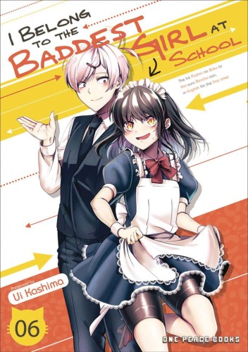 I BELONG TO BADDEST GIRL AT SCHOOL GN VOL 06 (9781642732146)