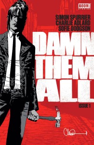 DAMN THEM ALL #1 (OF 6) CVR C FOIL ADLARD