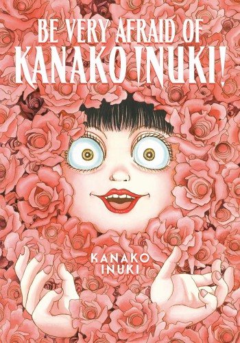 BE AFRAID OF INUKI KANAKO GN (9781646516513)