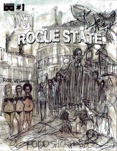 ROGUE STATE #1 CVR F CHUCK D COVER