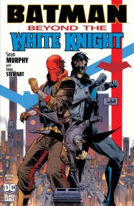 BATMAN BEYOND THE WHITE KNIGHT #6 (OF 8) CVR A SEAN MURPHY
