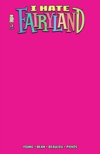 I HATE FAIRYLAND #1 CVR H BLANK SKETCH CVR