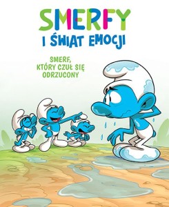 Smerfy i świat emocji 10 - Smerf, który czuł się odrzucony
