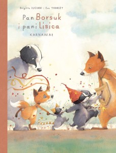 Mój pierwszy komiks 5+. Pan Borsuk i Pani Lisica Tom 5 Karnawał