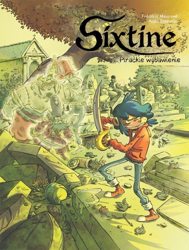 Sixtine Tom 3 Pirackie wybawienie (9788328155169)
