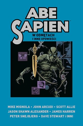 Abe Sapien Tom 3 W odmętach i inne opowieści (9788328149113)