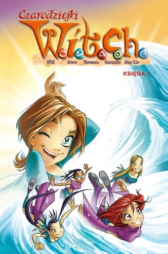 Czarodziejki W.I.T.C.H. (Witch), księga 7 (9788328155121)